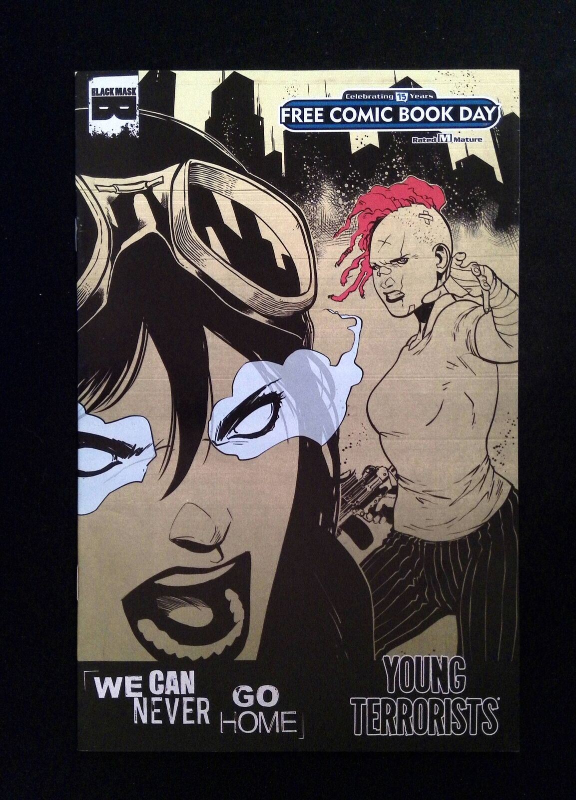 We Can Never Go Home/Young Terrorists FCBD #2016  BLACK MASK Comics 2016 NM-