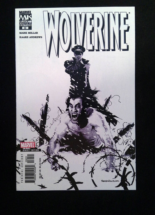 Wolverine #32B  Marvel Comics 2005 NM-  Black & White Edition