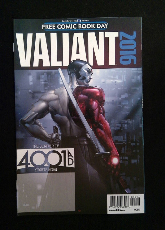 Valiant 4001 A.D. Special  #1  Valiant Comics 2016 VF/NM  FCBD