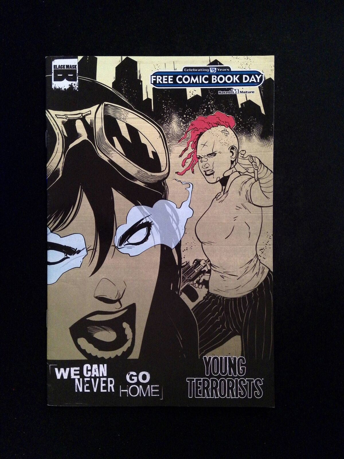 We Can Never Go Home/Young Terrorists #2016  Black Mask Comics 2016 VF+  FCBD