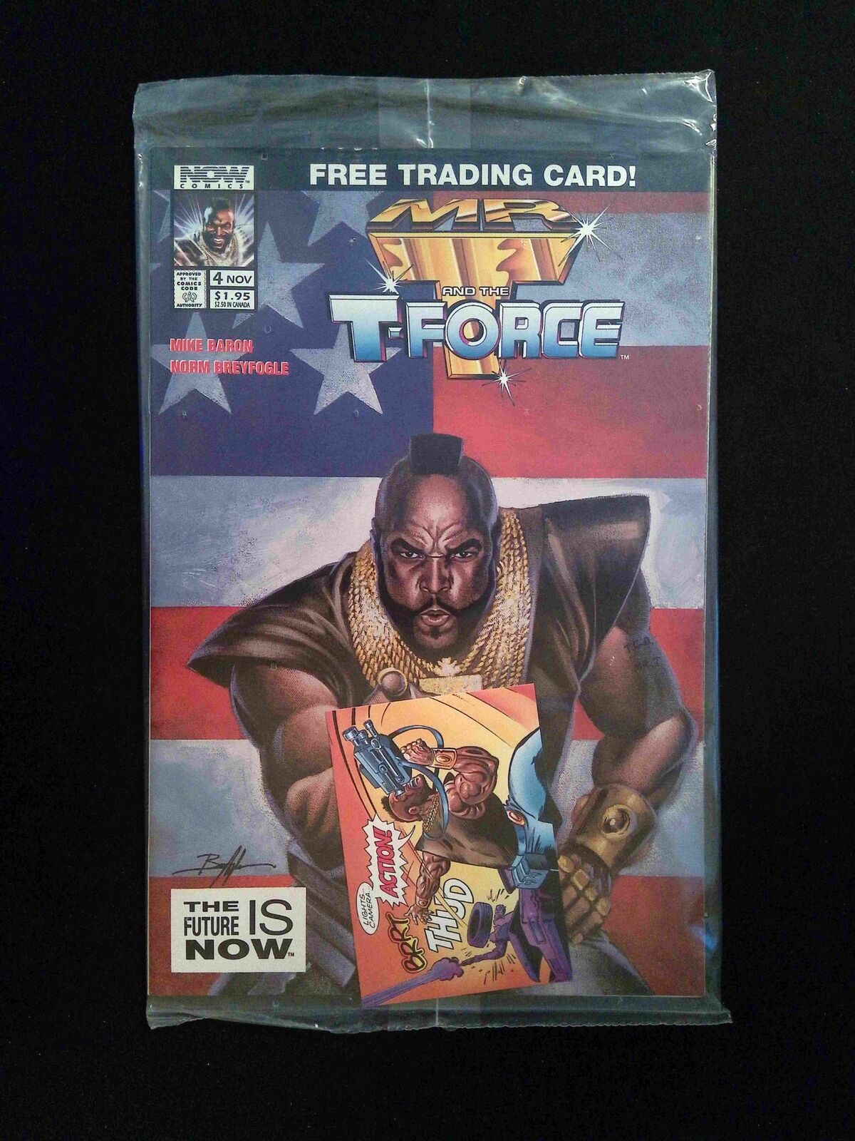 Mr. T And The T Force #4  Now Comics 1993 NM  Polybagged With Card