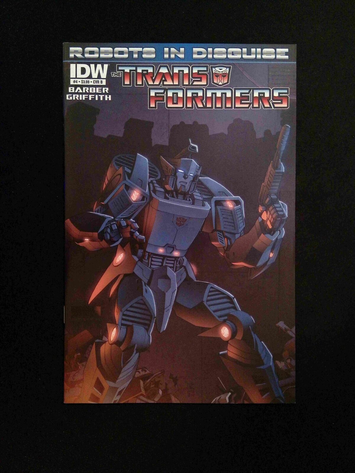 Transformers Robots In Disguise #4B  IDW Comics 2012 NM+  Coller Variant