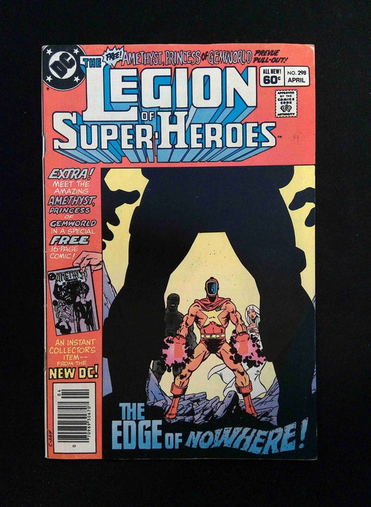 Legion of Super-Heroes #298 (2ND SERIES) DC Comics 1983 VF NEWSSTAND