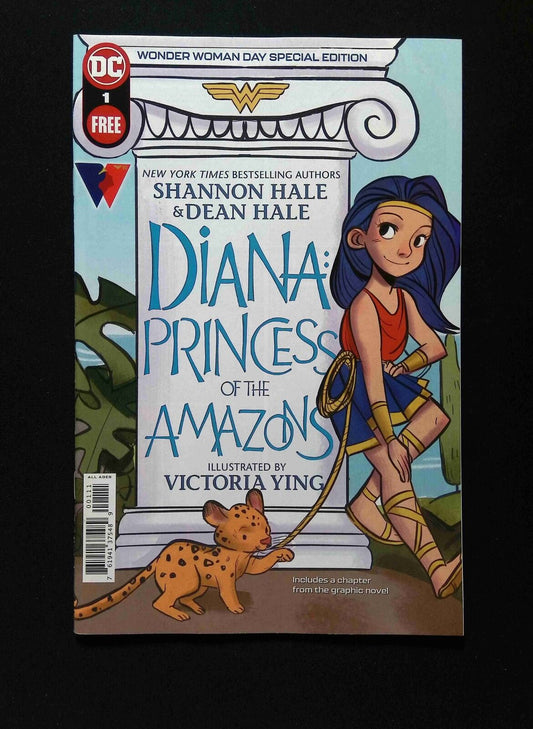Diana Princess of the Amazons Wonder Woman Day Special Edition #1  DC 2021 NM