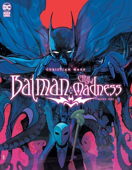 BATMAN CITY OF MADNESS #1 (OF 3) CVR A DC CHRISTIAN WARD PRESALE 10/10/23 NM