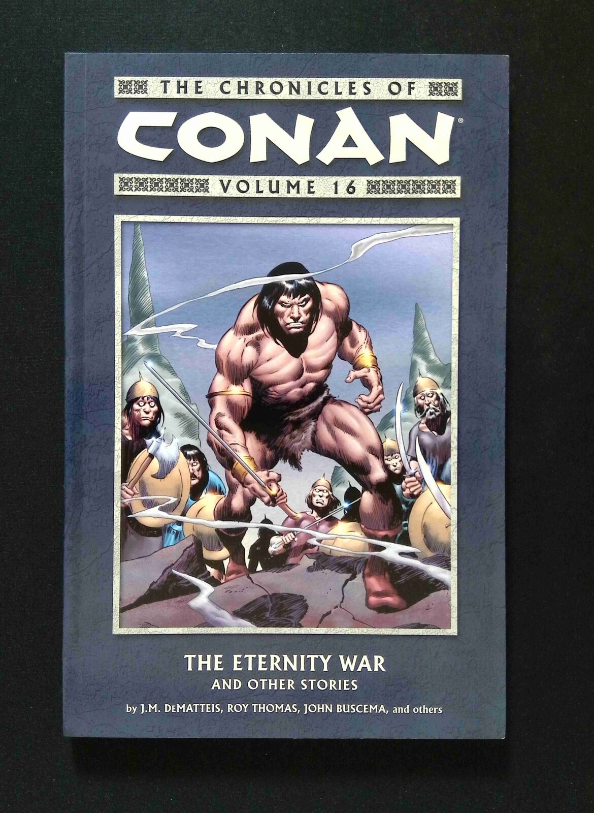 Chronicles of Conan TPB #16-1ST  DARK HORSE Comics 2008 NM-  BUSCEMA VARIANT