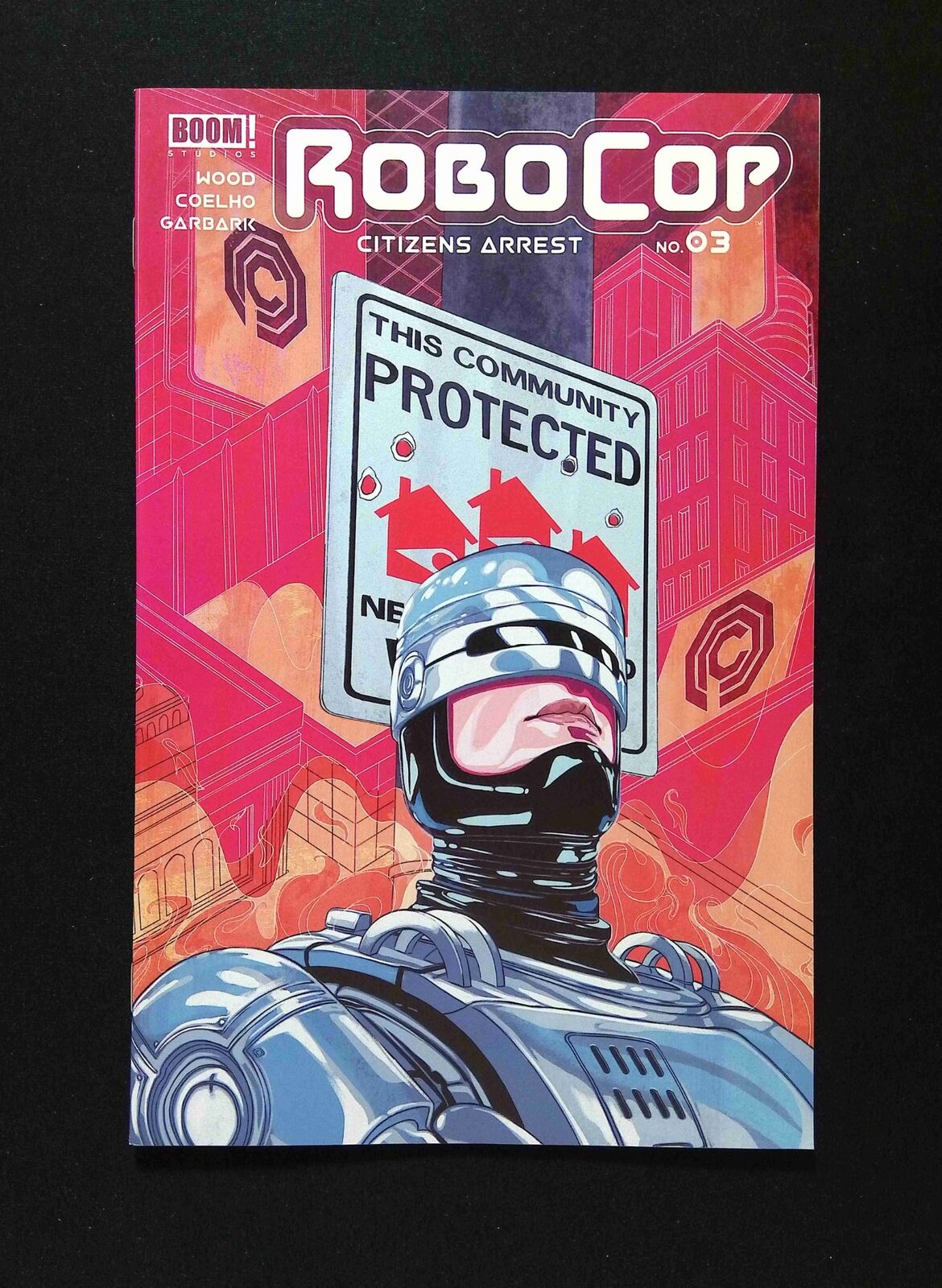 Robocop Citizens Arrest #3  BOOM STUDIOS Comics 2018 NM