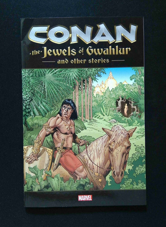 Conan the Jewels of Gwahlur and Other Stories TPB #1-1st  MARVEL Comics 2019 VF+