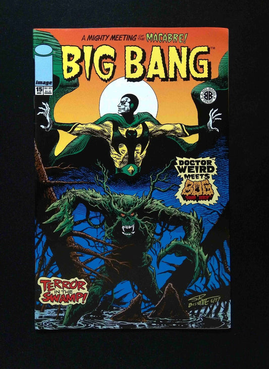 BIG Bang Comics #15 (2ND SERIES) IMAGE Comics 1997 VF+