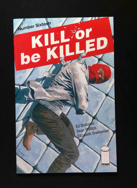 Kill or Be Killed #16  IMAGE Comics 2018 VF/NM