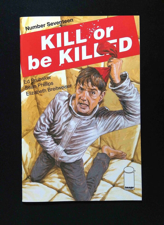 Kill or Be Killed #17  IMAGE Comics 2018 VF/NM